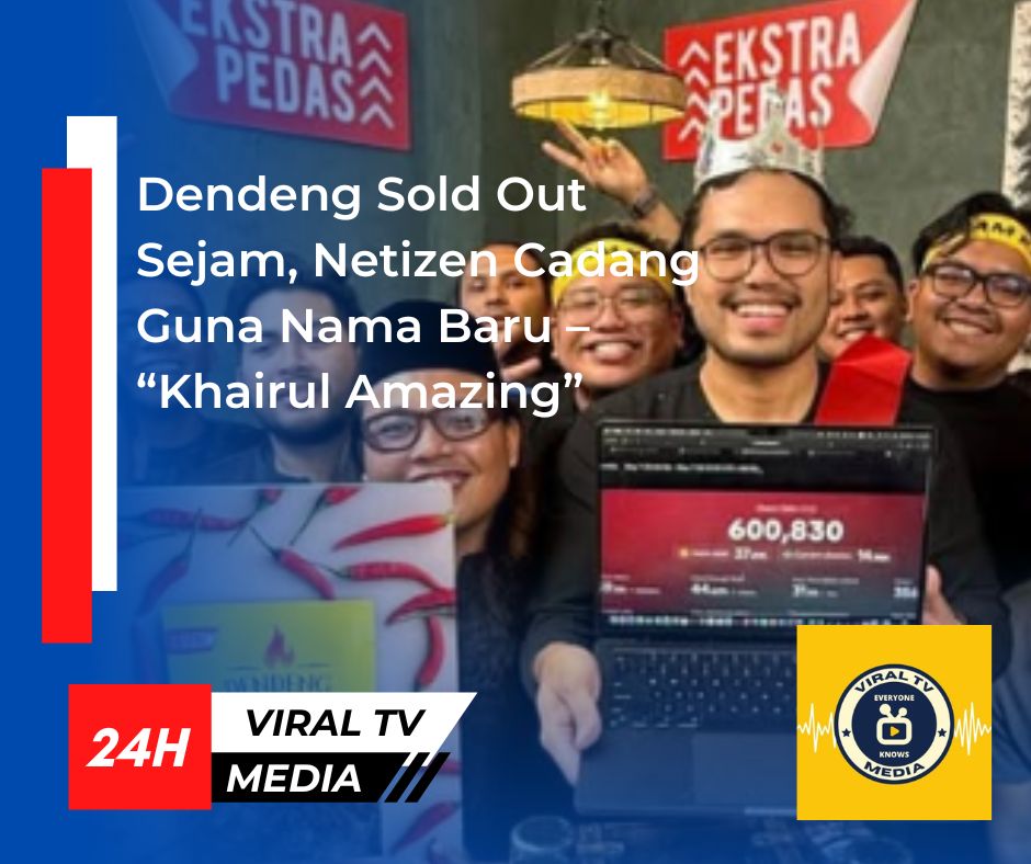 Dendeng Sold Out Sejam, Netizen Cadang Guna Nama Baru – “Khairul Amazing