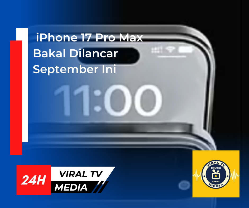 iPhone 17 Pro Max Bakal Dilancar September Ini