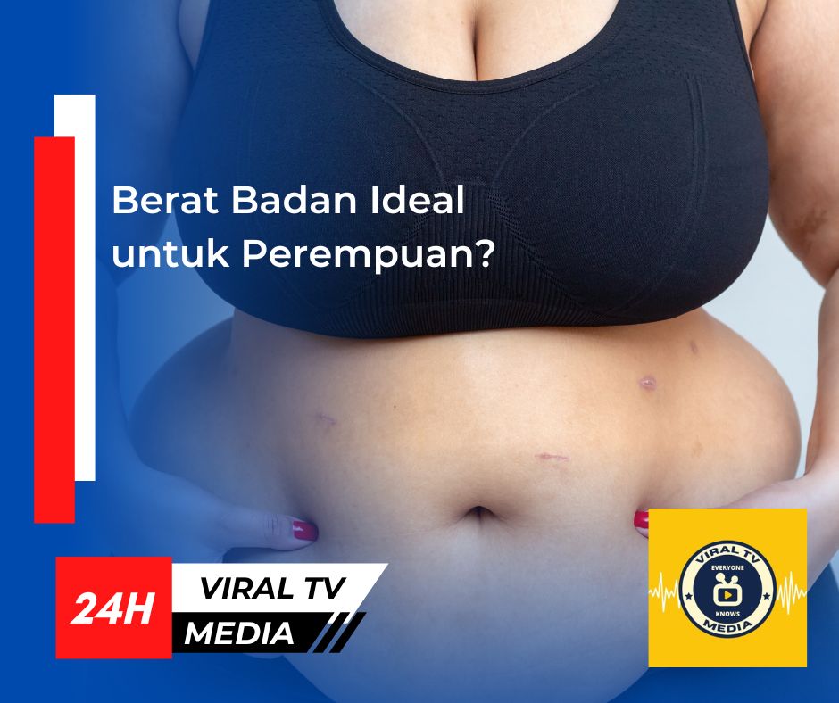 Berat Badan Ideal untuk Perempuan?